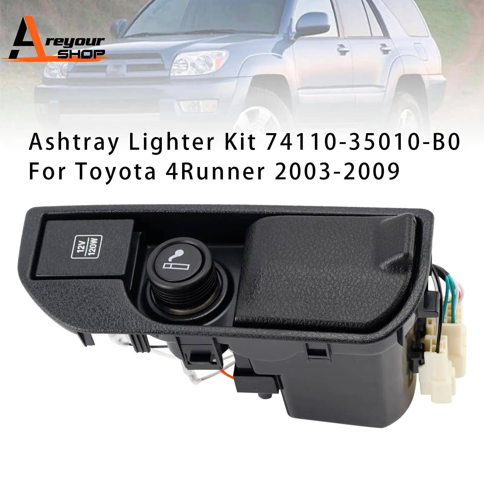 

Ashtray Lighter Kit 74110-35010-B0 for Toyota 4Runner 2003 2004 2005 2006 2007 2008 2009