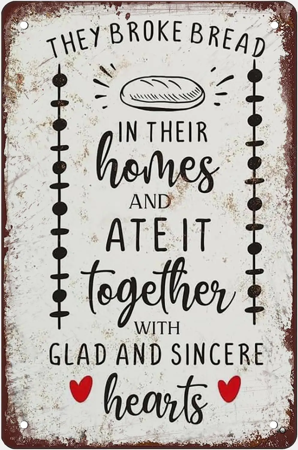 Metal Tin Signs Vintage Wall Decor They Broke Bread In Their Homes And Ate It Together Novelty Funny Home Family Friend Gift Bat