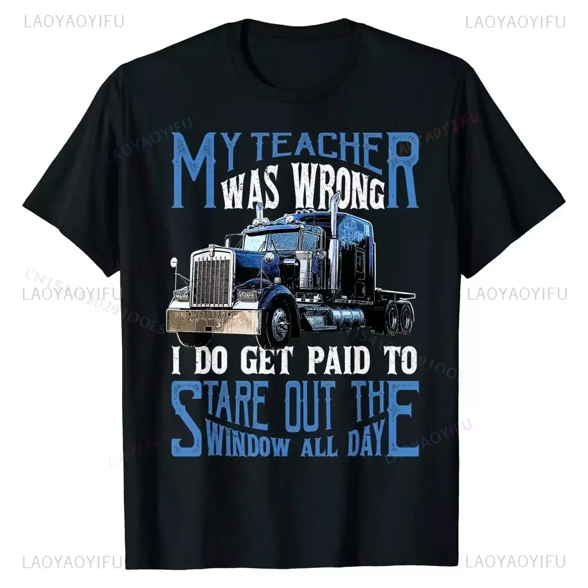 

My Teacher Was Wrong Truck Gift Funny Truck Driver Men's Top T-shirt