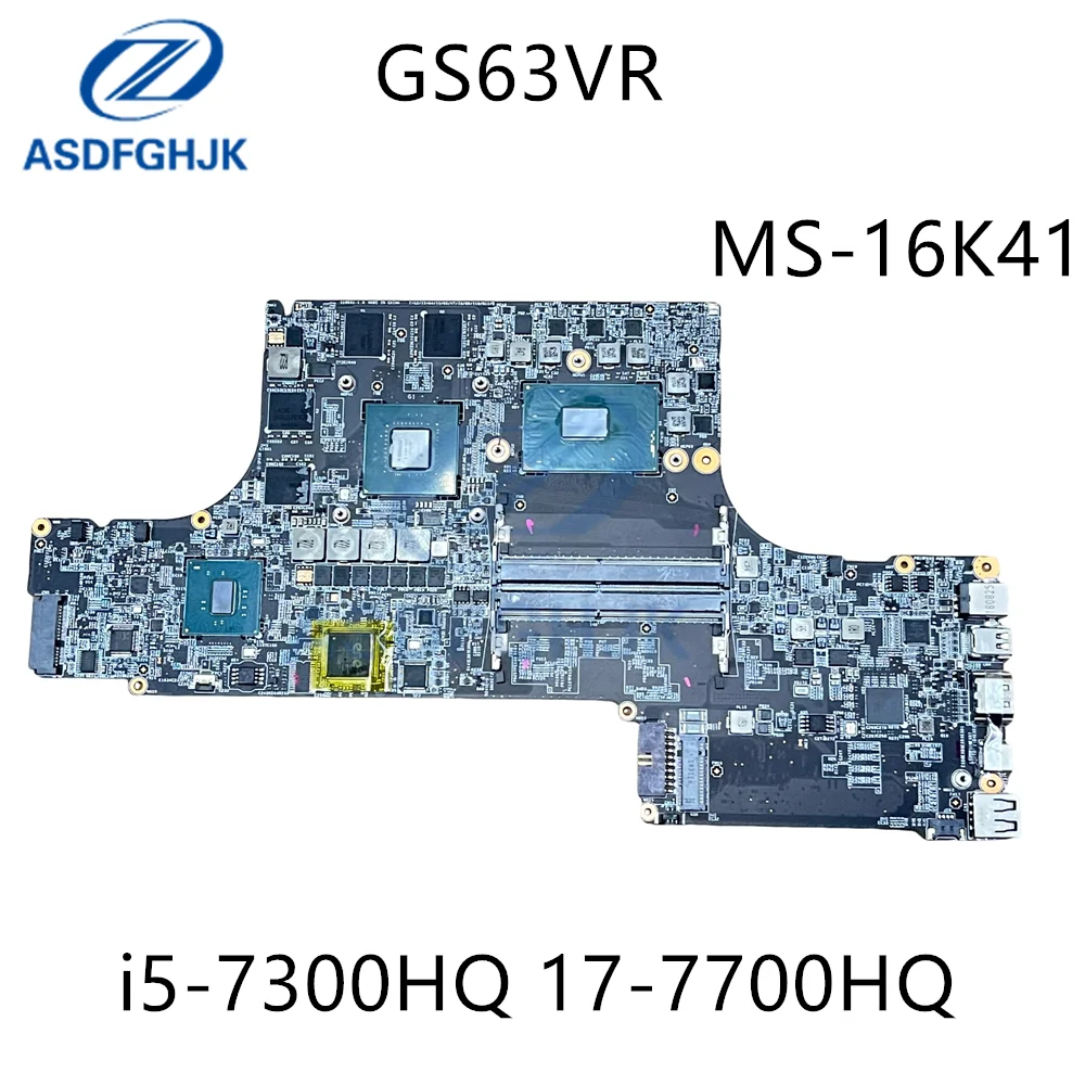 Placa-mãe Original MS-16K41 PARA MSI GS63 GS63VR 15.6" i5-7300HQ i7-7700HQ GTX1050 GTX1050 TI 4GB 100% Testada e em Perfeito Funcionamento