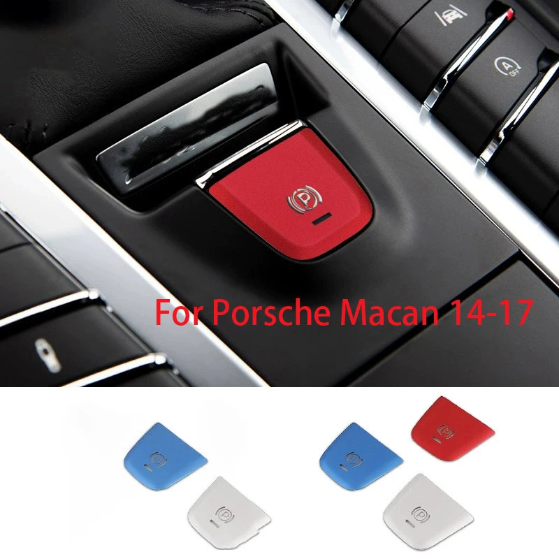 

Car Styling Electronic Handbrake Buttons Sequins Decoration Cover Stickers Trim For Porsche Macan 2014 2015 2016 2017