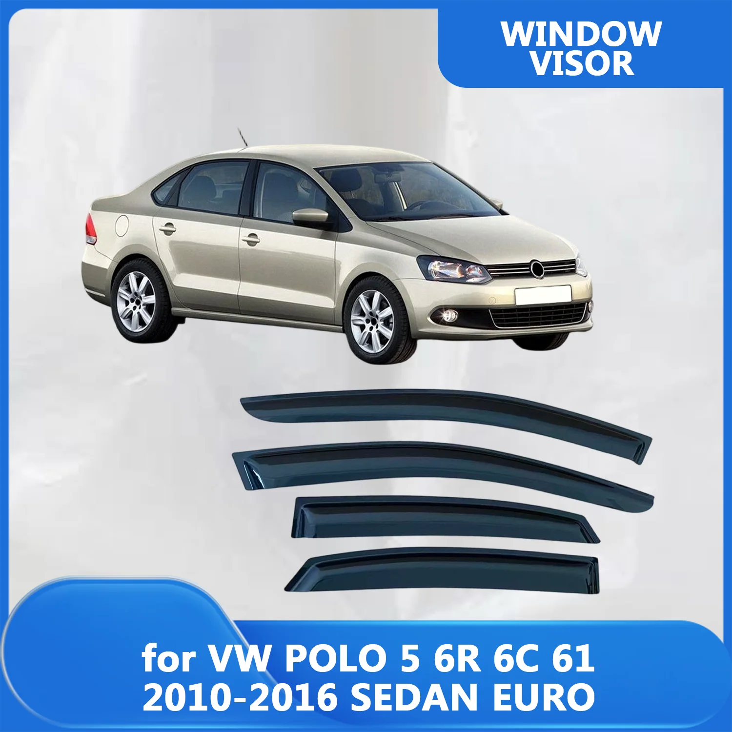 

Window Visor for VW POLO 5 6R 6C 61 2010 2011 2012 2013 2014 2015 2016 SEDAN EURO Weathershied Door Side Window Wind Sun Rain