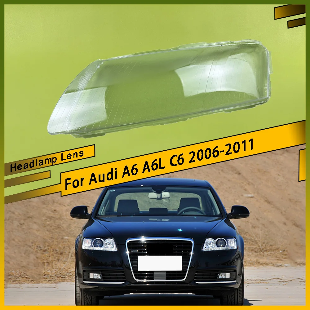 

Auto Transparent Headlamp Cover Headlamp Lens Shell Replace Original Lampshade For Audi A6 A6L C6 2006 2007 2008 2009 2010 2011
