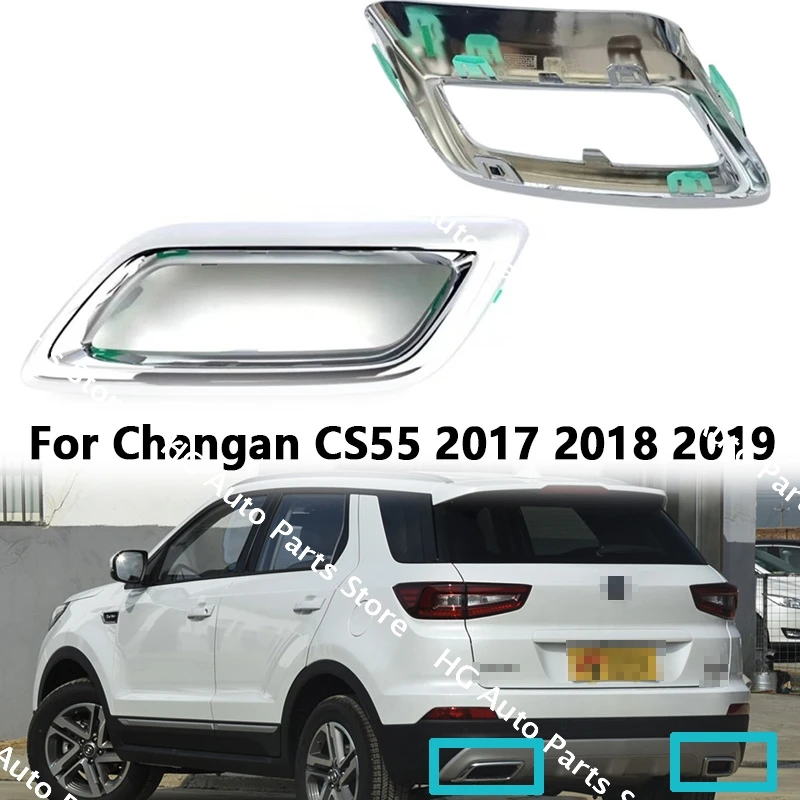 

For Changan CS55 2017 2018 2019 Car Accessories Rear Bumper Trim Muffler Trim Frame Left and Right 1PC