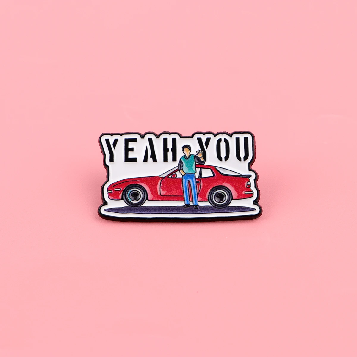 „YEAH YOU“ TV-Show-Zitate Emaille-Pin Cartoon-Autofiguren Brosche Anstecknadeln Abzeichen für Rucksack Kleidung Accessoires Schmuck Geschenke
