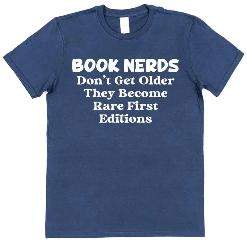 Book Nerd Slogan First Edition T Shirt Funny Reading Writer Reader Birthday
