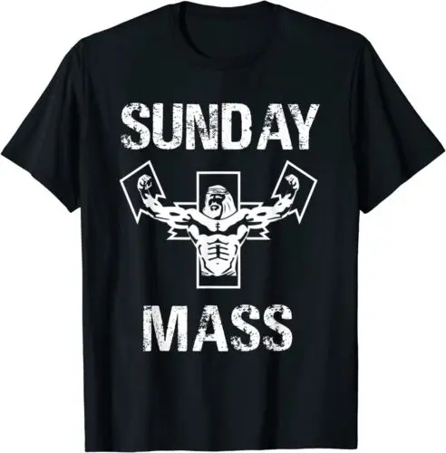  Sunday Mass - Jesus Gym Design Great Gift Idea T-Shirt Size S-3XL