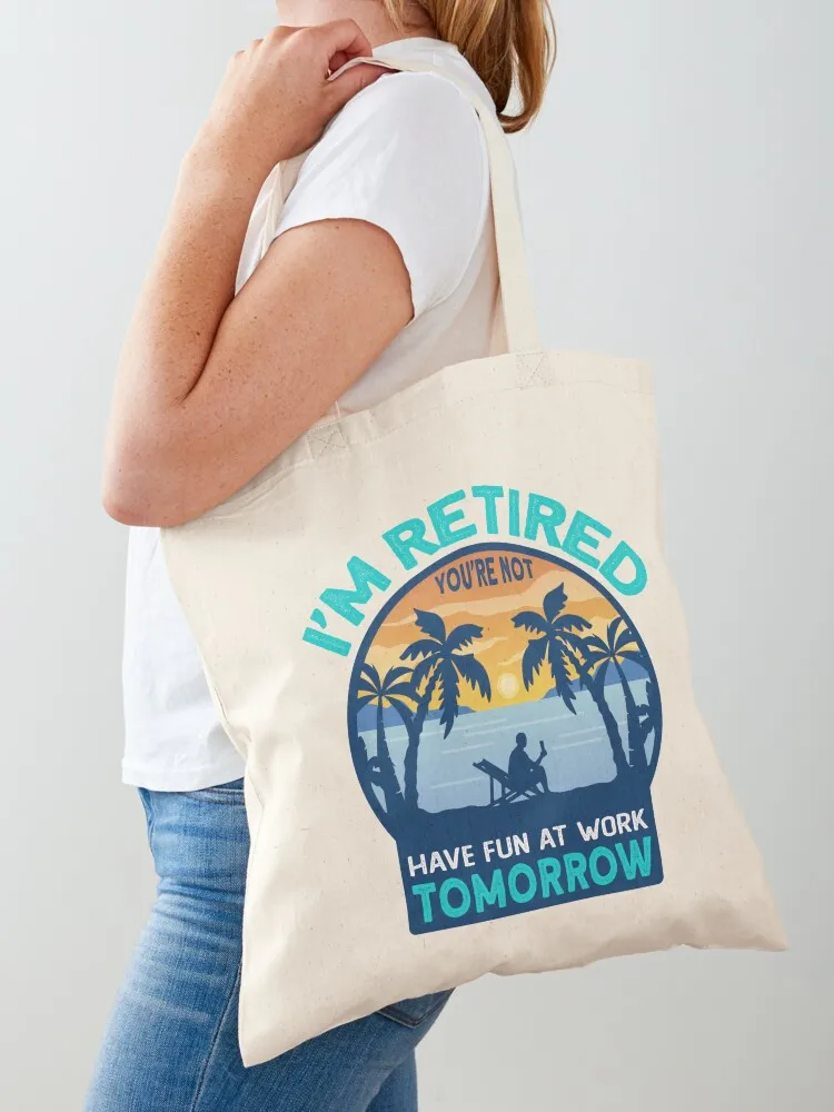 Im Retired You're N… - image