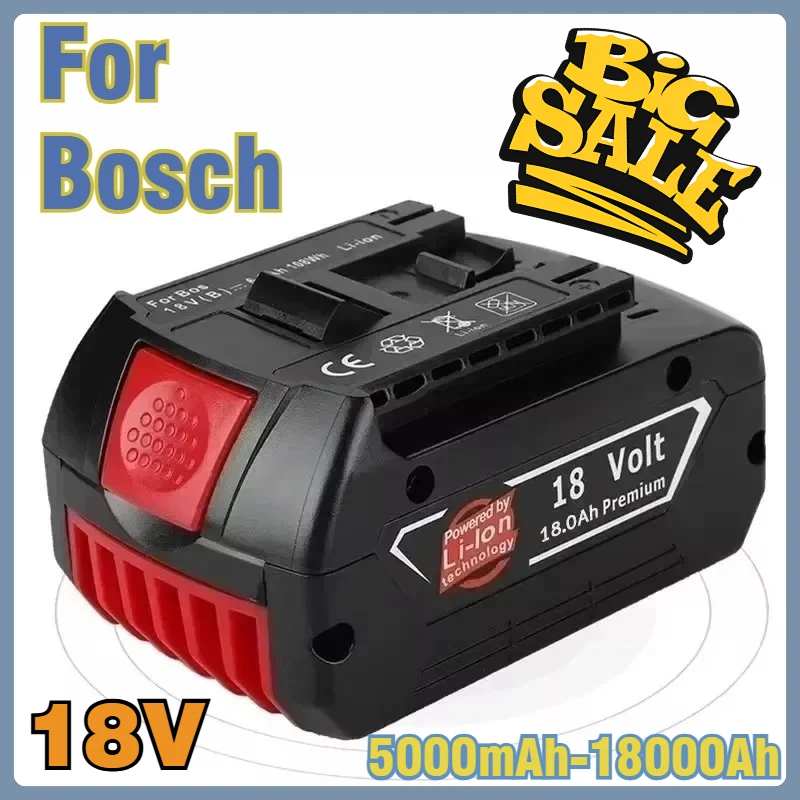 

18V 5000mAh-18000Ah NEW Battery for Bosch Electric Drill Rechargeable Li-ion Battery BAT609, BAT609G, BAT618, BAT618G, BAT614