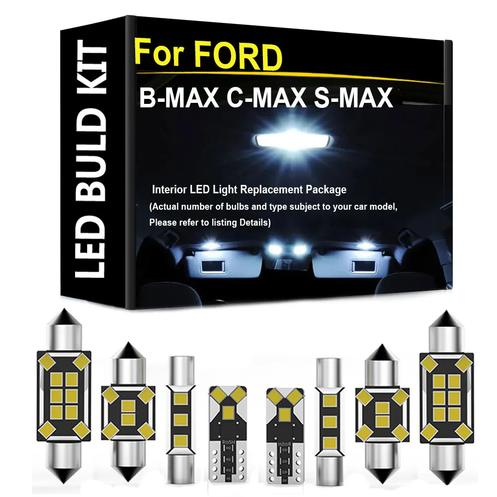 Car Interior Light LED Kit For FORD B-MAX C-MAX S-MAX JK DM2 DXA WA6 CJ WA6 2004 2008 2010 2012 2015 2018 2021