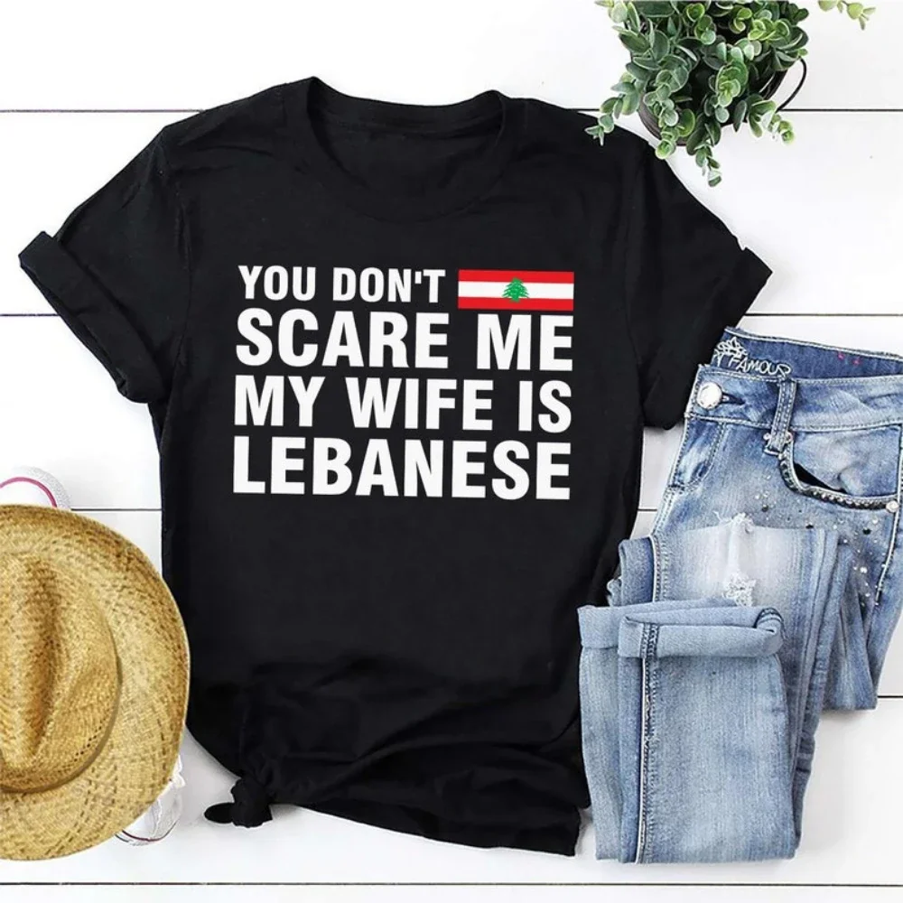 You Don't Scare Me My Wife Is Lebanese T-Shirt Lebanon Flag Shirt High Quality Cotton Comfortable Personality Versatile Cotton