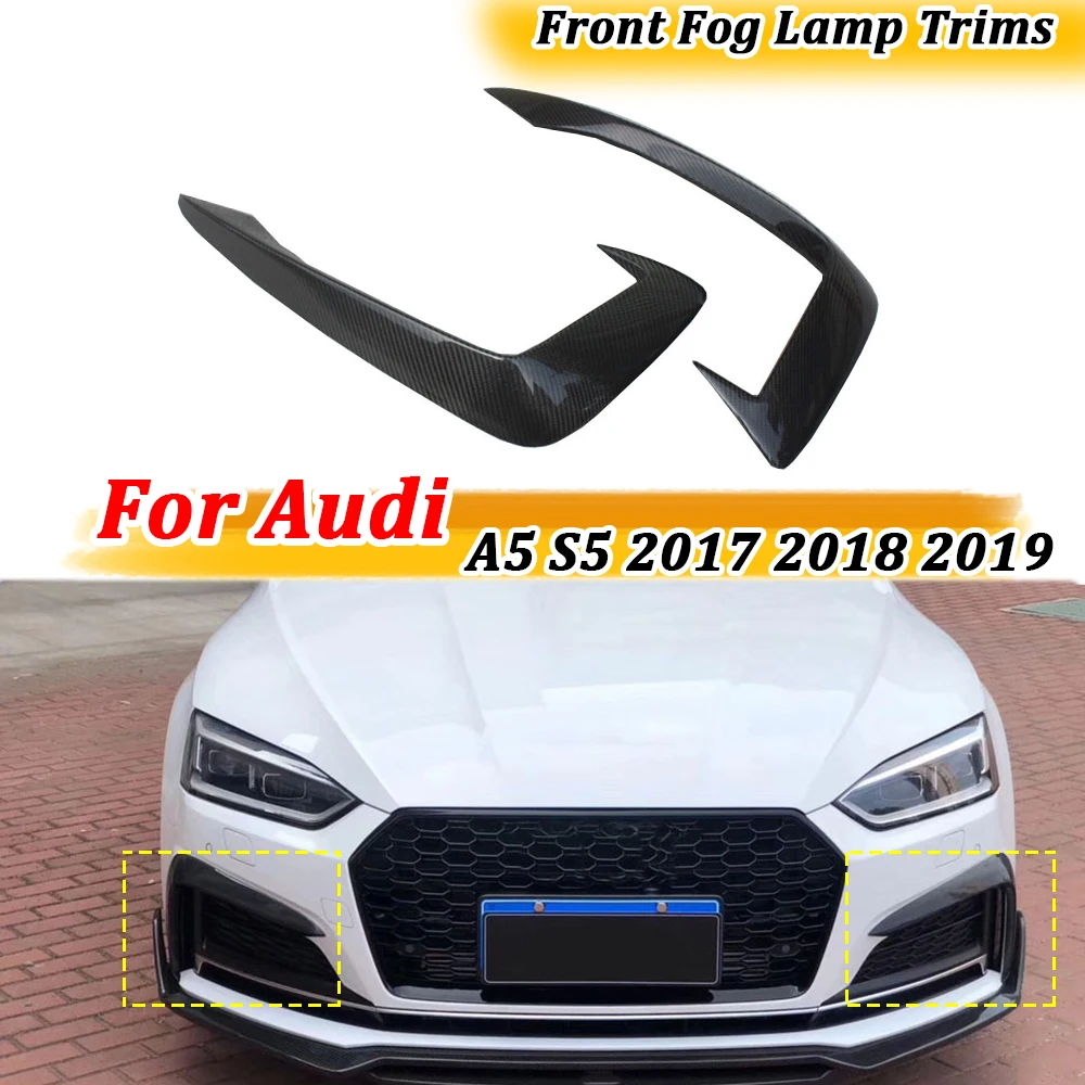 

Carbon Fiber Front Bumper Fog Lamp Eyebrows Cover Trims For Audi A5 S5 2017 2018 2019 FRP Front Bumper Fog Lamp Trims Body Kits