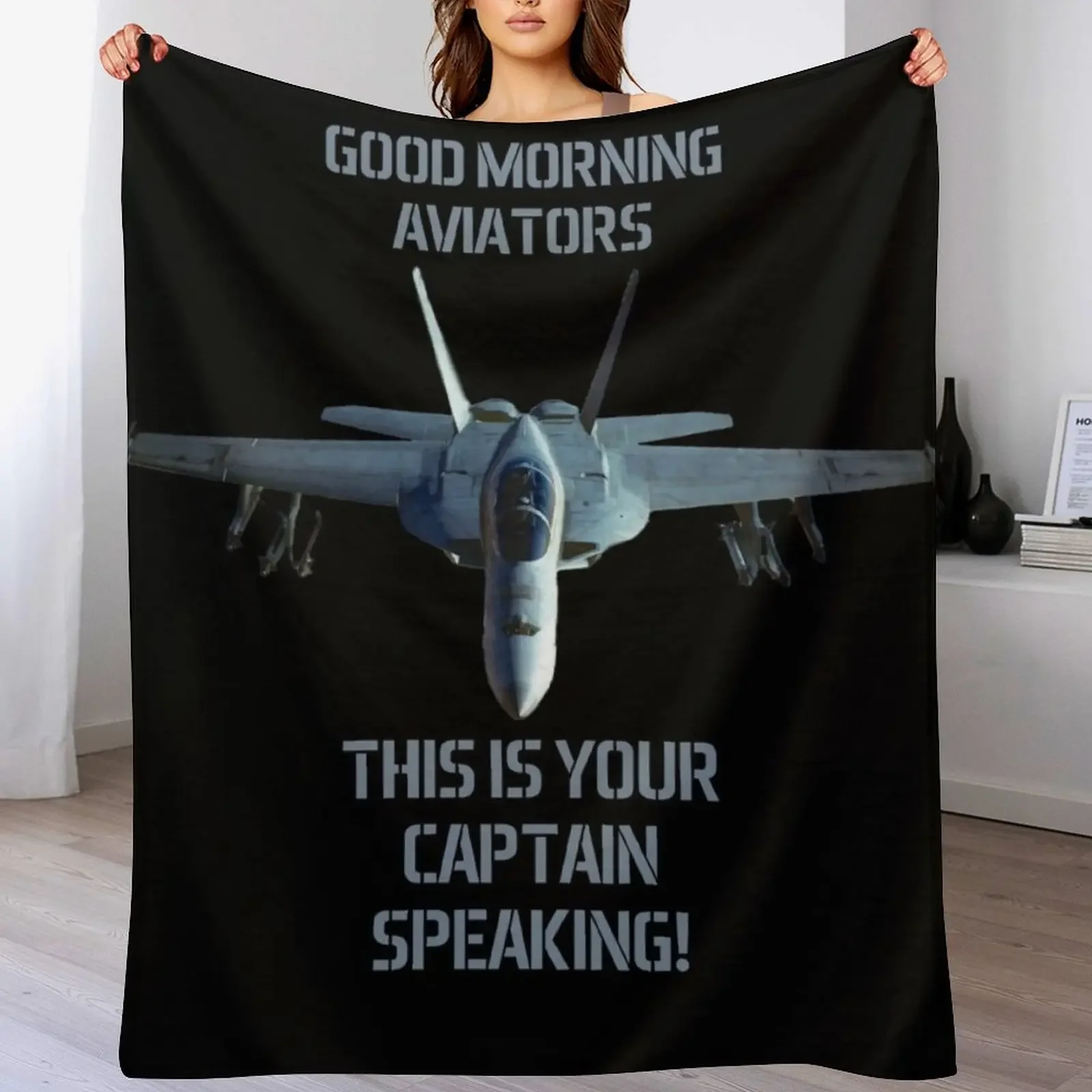 

F-18 Super Hornet Good Morning Aviators This is your Captain speaking Maverick Throw Blanket manga Loose Flannel Blankets