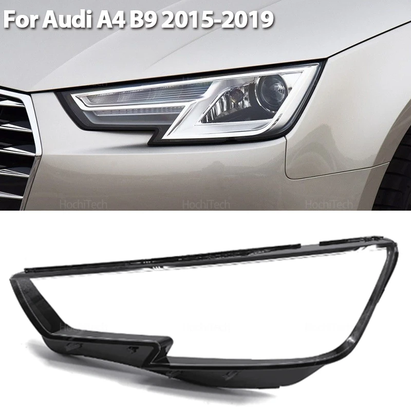For Audi A4 B9 2015-2019 Headlamps Lens Glass Shell Masks Transparent Lampshade Shade Front Headlight Cover 8W0941043 8W0941044