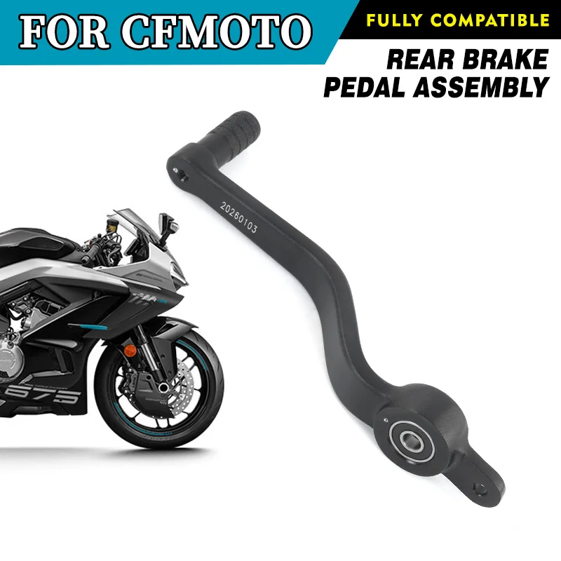 

For CFMOTO 675SR-R Rear Brake Pedal Assembly SRS675 CF650-10 CF675SR Brake Pedal Motorcycle Accessories Original Parts