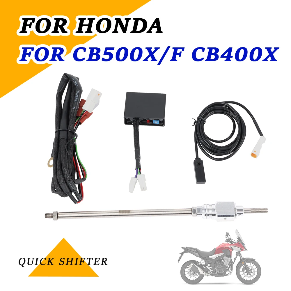 

For Honda CB500X CB500F CB400X CB 500 X F CB 500X 400 X 2024 Accessories Quick Shifter QuickShifter Fast Gear Shifting Shift Sen