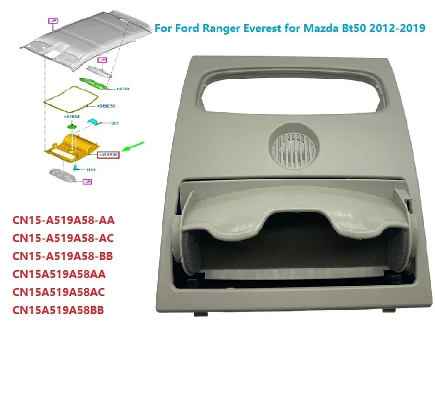 

Cn15A519A58Ac Overhead Console Reading Light Trim Cover Glasses Box For FORD Ranger Everest MAZDA BT50 2012-2019 Cn15 A519A58 Aa
