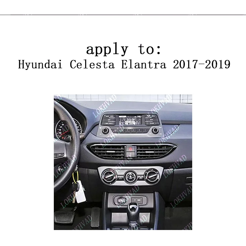 For Hyundai Celesta Elantra 2017-2019 CAR Radio Stereo Android MP5 GPS Player 2 Din Head Unit Fascia Panel Casing Frame Cover