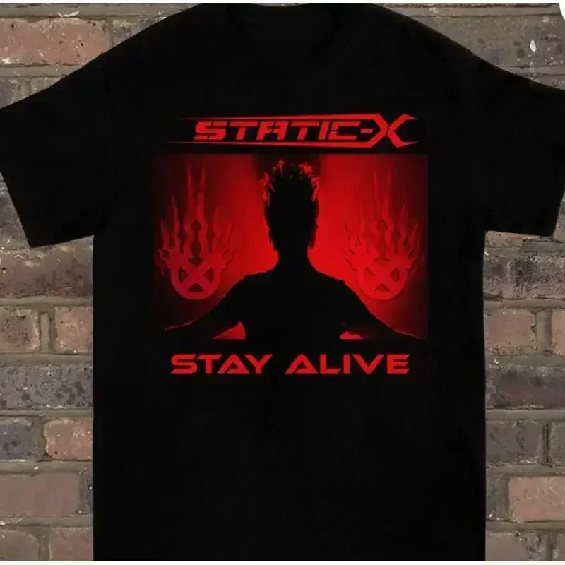 Static X Stay Alive Black T Shirt Full Size S To 5Xl