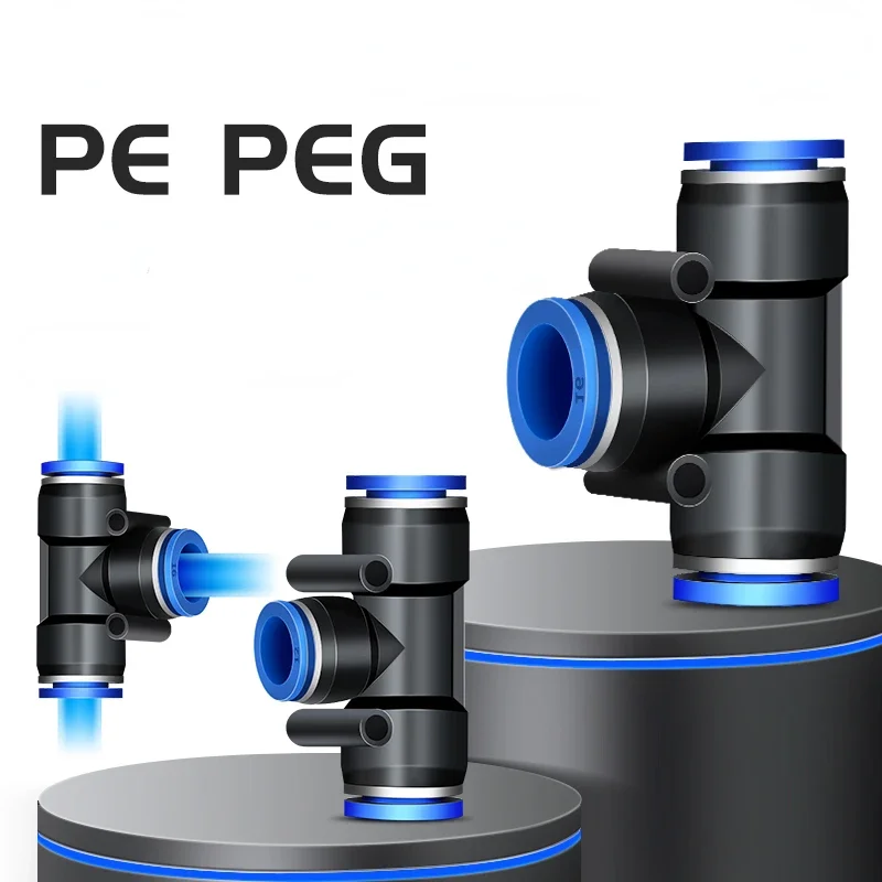 PE PEG 4 6 8 10 12 14 16mm OD Tube 3 Way T Shaped Tee Pneumatic Air Fitting Push To Connect Fitting Quick Release Fitting