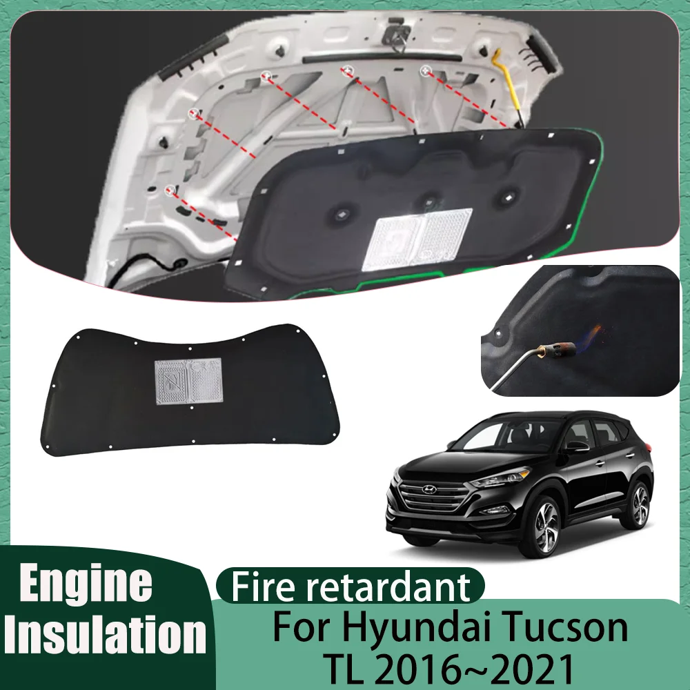For Hyundai Tucson TL 2016~2021 2017 2018 2019 2020 Car Front hood linin Engine Thermal Insulation Soundproof Cotton Accessories