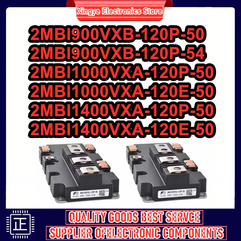 2MBI900VXB-120P-50 2MBI900VXB-120P-54 2MBI1000VXA-120P-50 2MBI1000VXA-120E-50 2MBI1400VXA-120P-50 2MBI1400VXA-120E-50