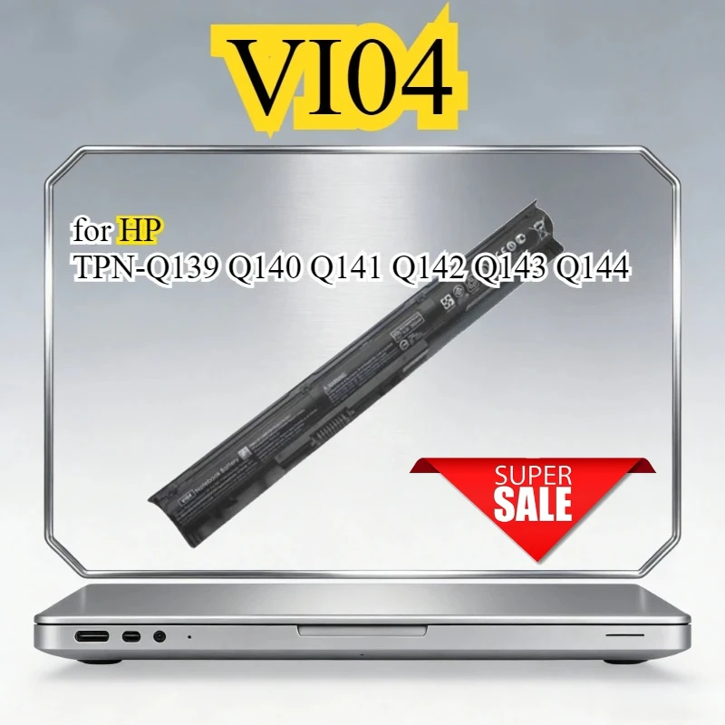 VI04 Rechargeable Battery Compatible for HP TPN-Q139 Q140 Q141 Q142 Q143 Q144