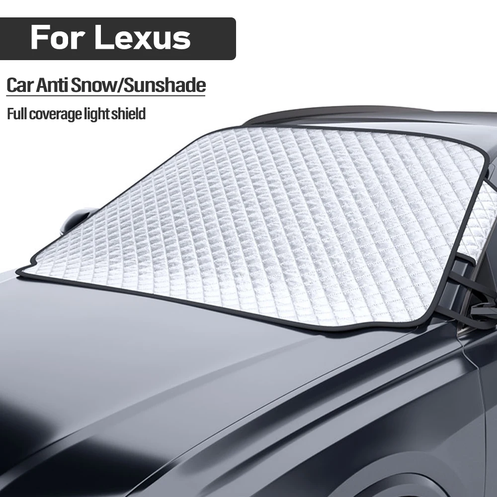 

Car Sunshade Anti Snow Cover For Lexus GX UX NX RZ RX LX LX570 ES LS IS CT GS LM LC RC Car Windshield Sunshade