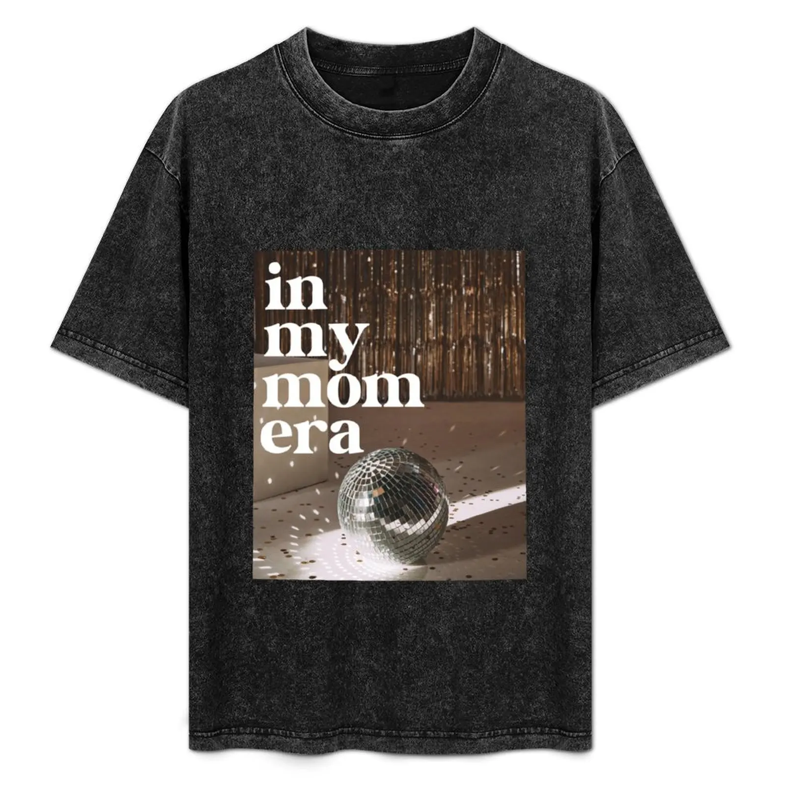 

In My Mom Era T-Shirt Casual Breathable Short Sleeve Top