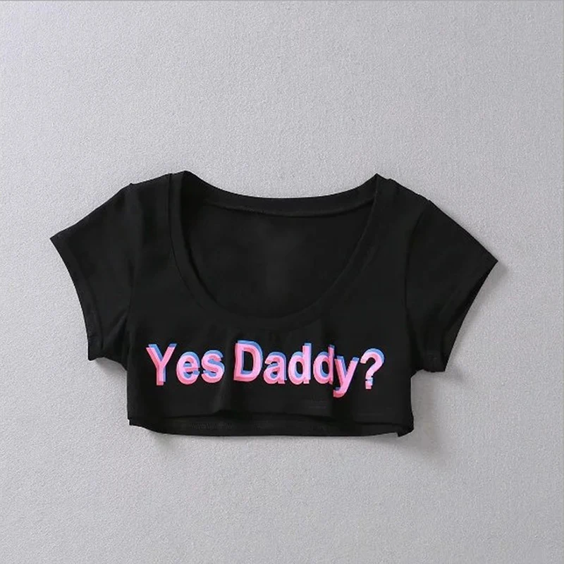 Camiseta de manga corta con estampado de letras para mujer, Top corto de Yes Daddy, camiseta para correr