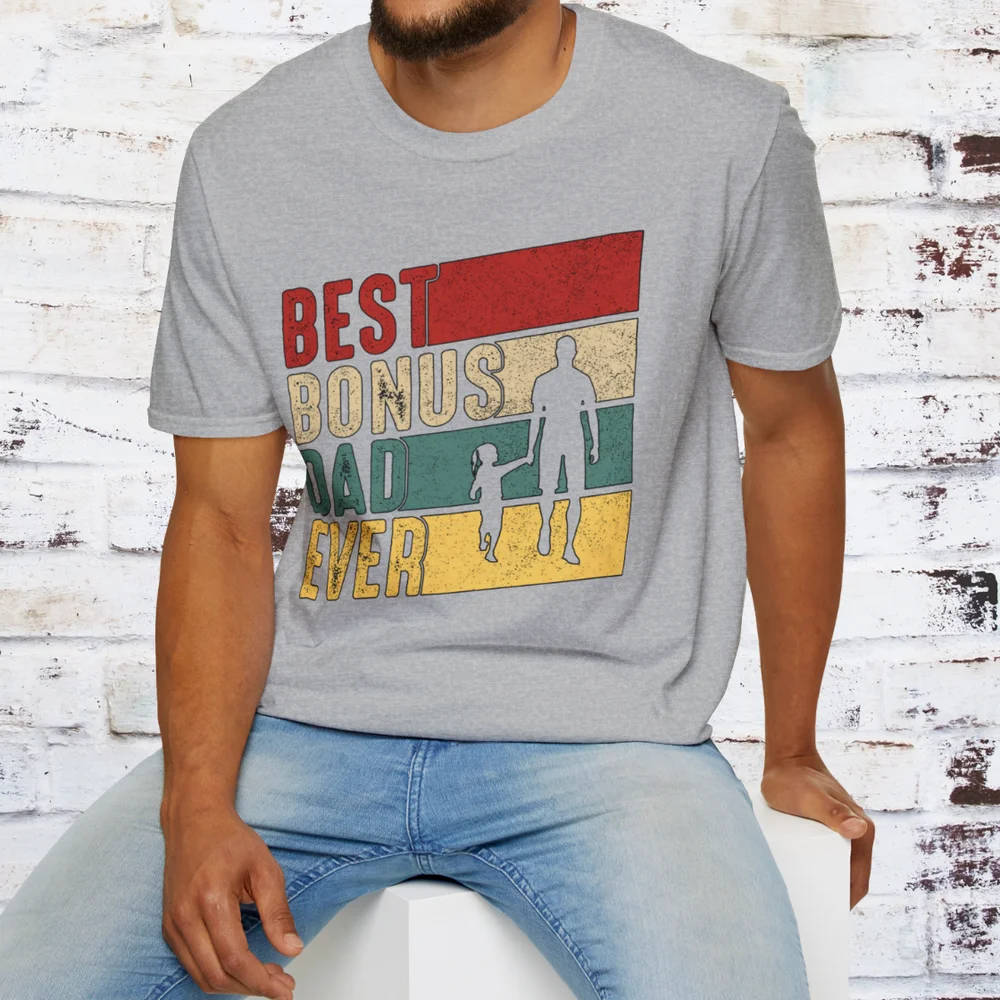 Best Bonus Dad Ever T Shirt Father's day Gift Quotes Classic Grandpa Father Tee