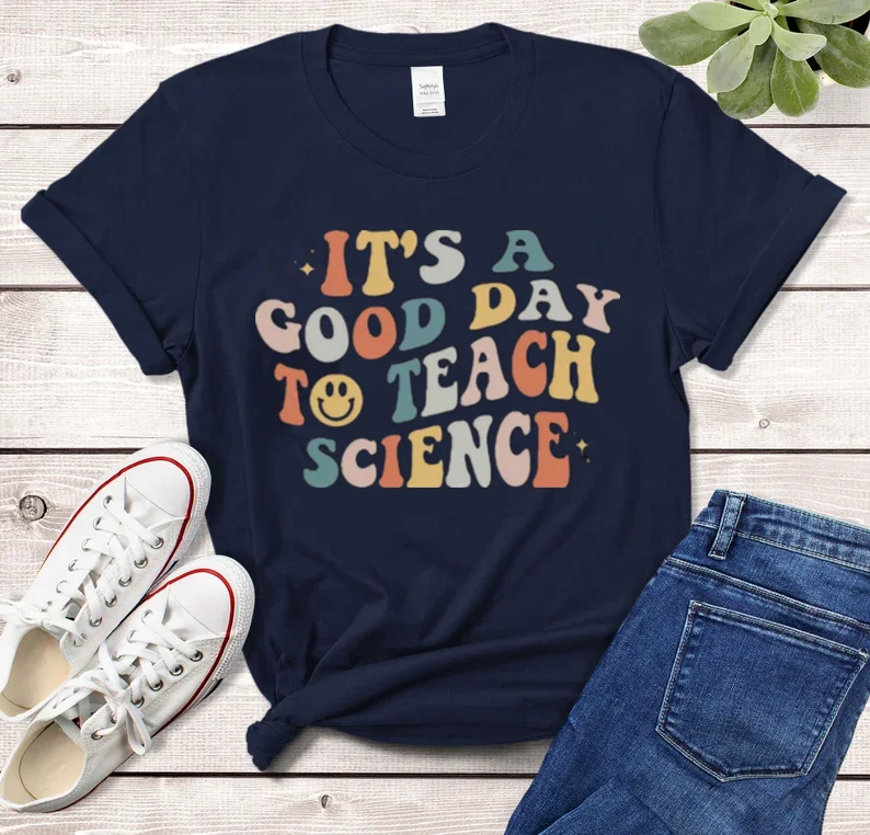 Science Teacher Gift Science Back To School It's A Good Day Teaching Appreciation Short Sleeve Top Tees O Neck 100% Cotton y2k
