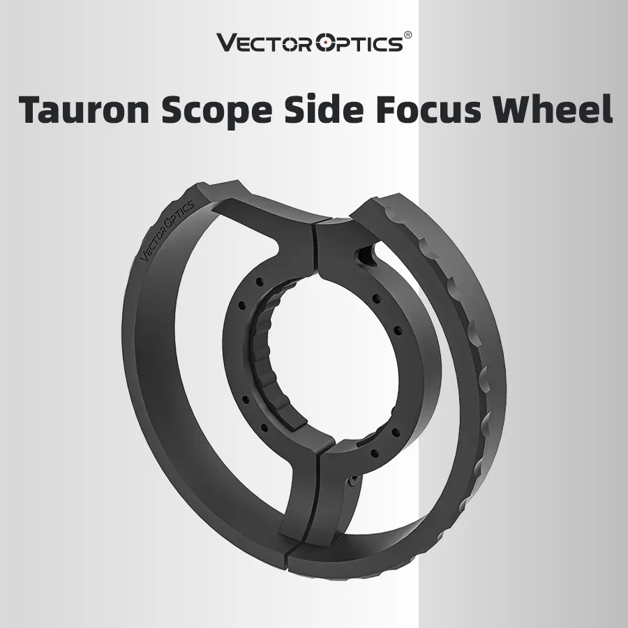 Vector Optics Tauron Scope Side Focus Wheel Diameters of 38.5Mm/36.3Mm/34.5Mm