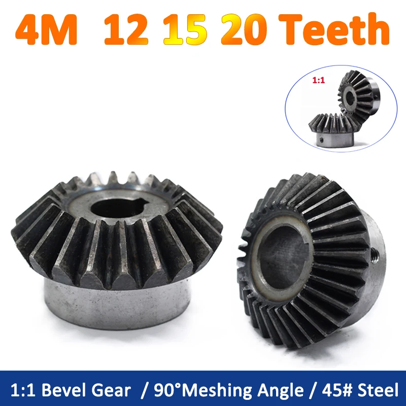 1pc 1:1 Bevel Gear 4M 12 15 20 Teeth 4 Module Mod 12T 15T 20T 90 Degrees Meshing Angle Steel Gears Keyway Bore 15 16 17 18-40mm