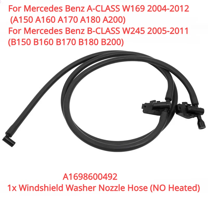 

For Mercedes-Benz A W169 2004-12 / B W245 2005-11 New Windshield Windscreen Washer Nozzle Jet Hose A1698600492 No Heated