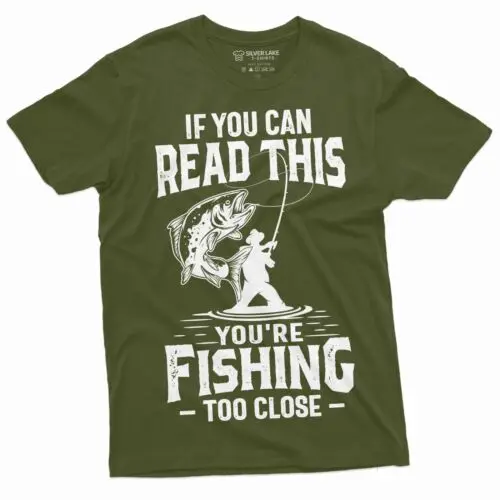 Men's Fishing Too Close T-Shirt Funny Fishing Shirt Fisherman Gift Fisherman Tee