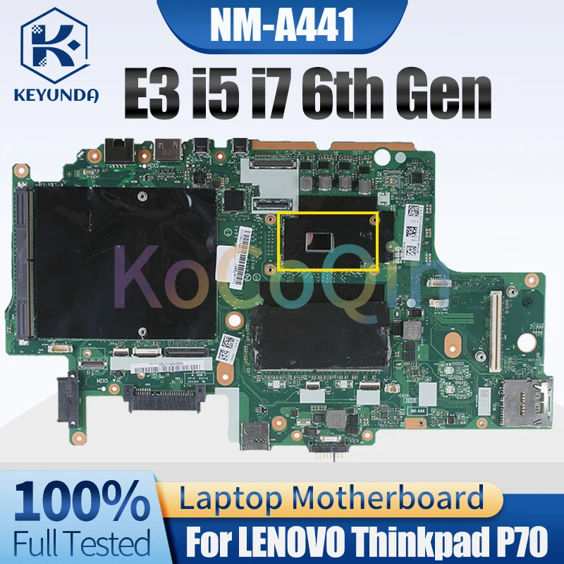 For LENOVO Thinkpad P70 Notebook Mainboard NM-A441 E3 i5 i7 6th Gen 01AV320 01AV320 01AV334 01AV312 Laptop Motherboard Test