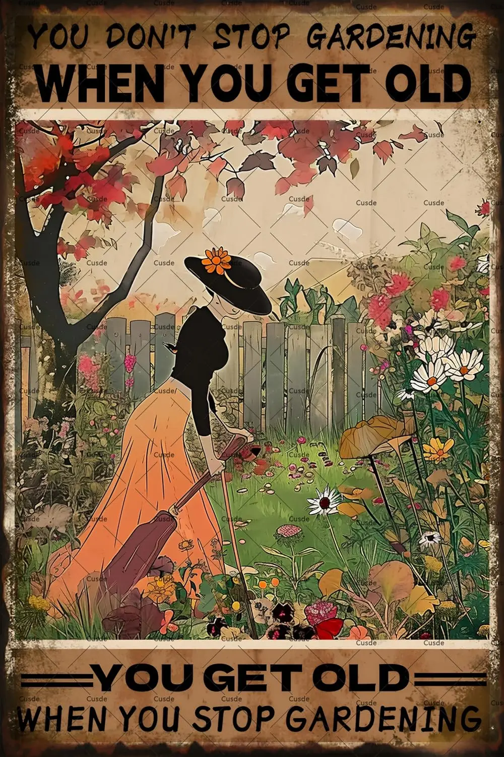 Vintage Funny Garden Sign You Don'T Stop Gardening When You Get Old Metal Tin Signs When You Stop Gardening Sign For Farm G sign