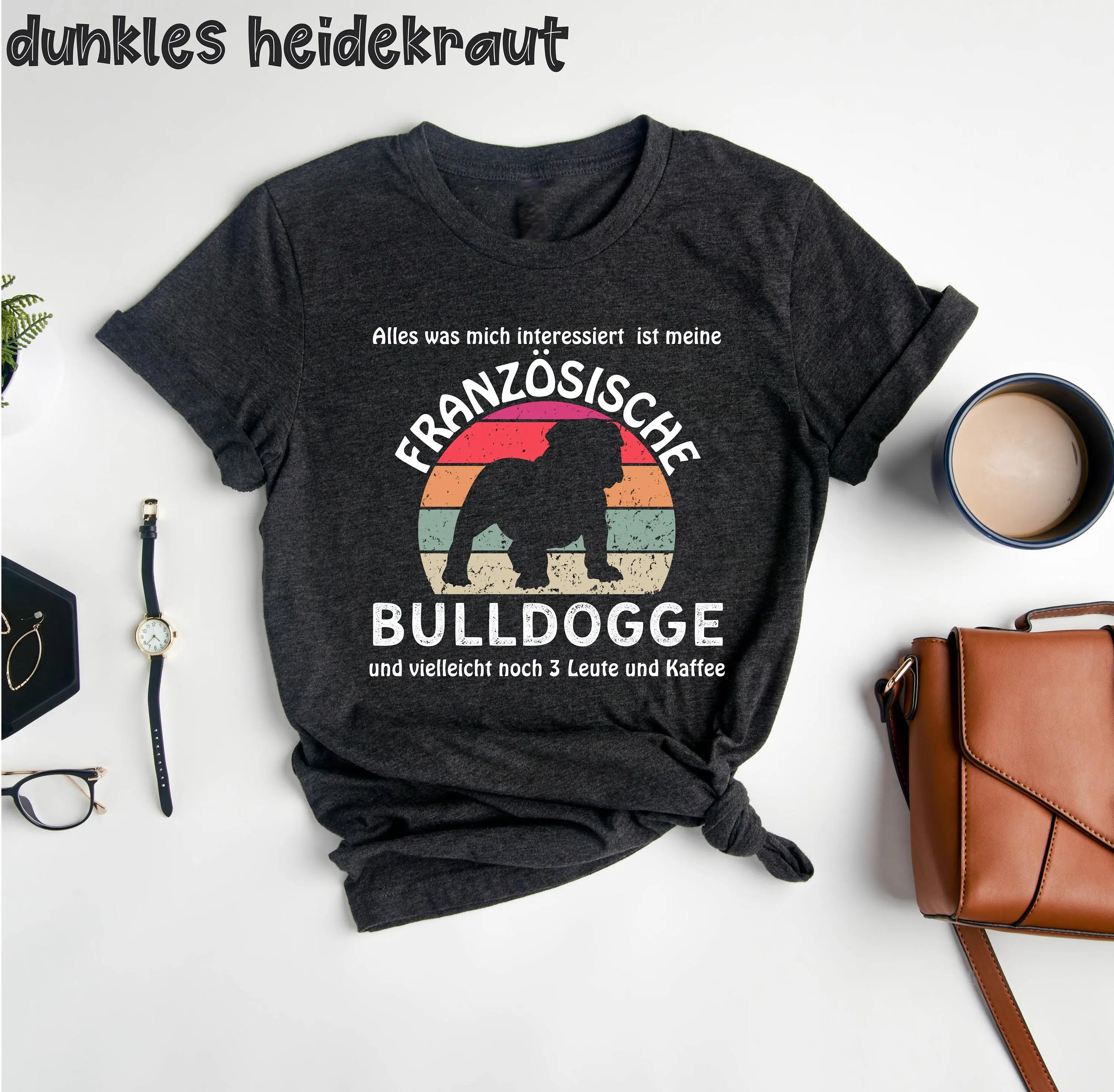 Alles Was Mich Interessiert T Shirt Französische Bulldoggen Hundeliebhaber Frenchie Mutter