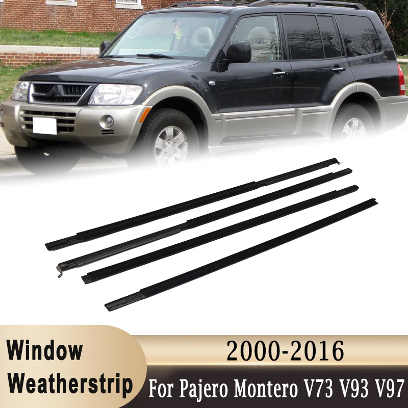 

4Pcs Window Glass Weatherstrip Side Door Outer Moulding Trim Sealing Belt For Mitsubishi Pajero Montero V73 V93 V97 2000-2016