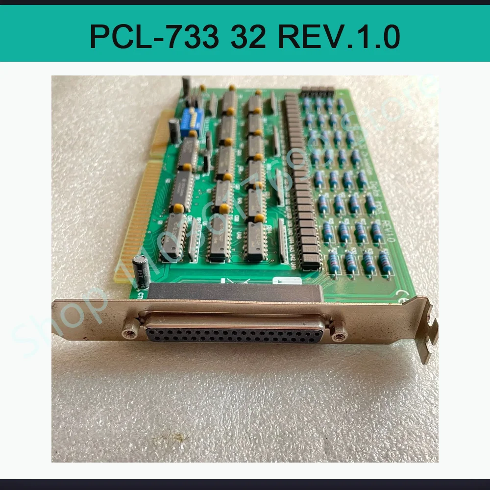 

Isolate 32 channels of digital input card PCL-733 32 REV.1.0