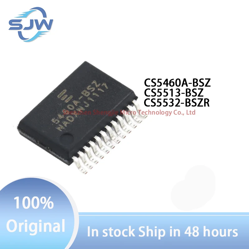 

CS5460A-BSZ CS5513-BSZ CS5532-BSZR SSOP-24 SOP8 SSOP20 Electric energy metering chip Analog-digital conversion chip ADC