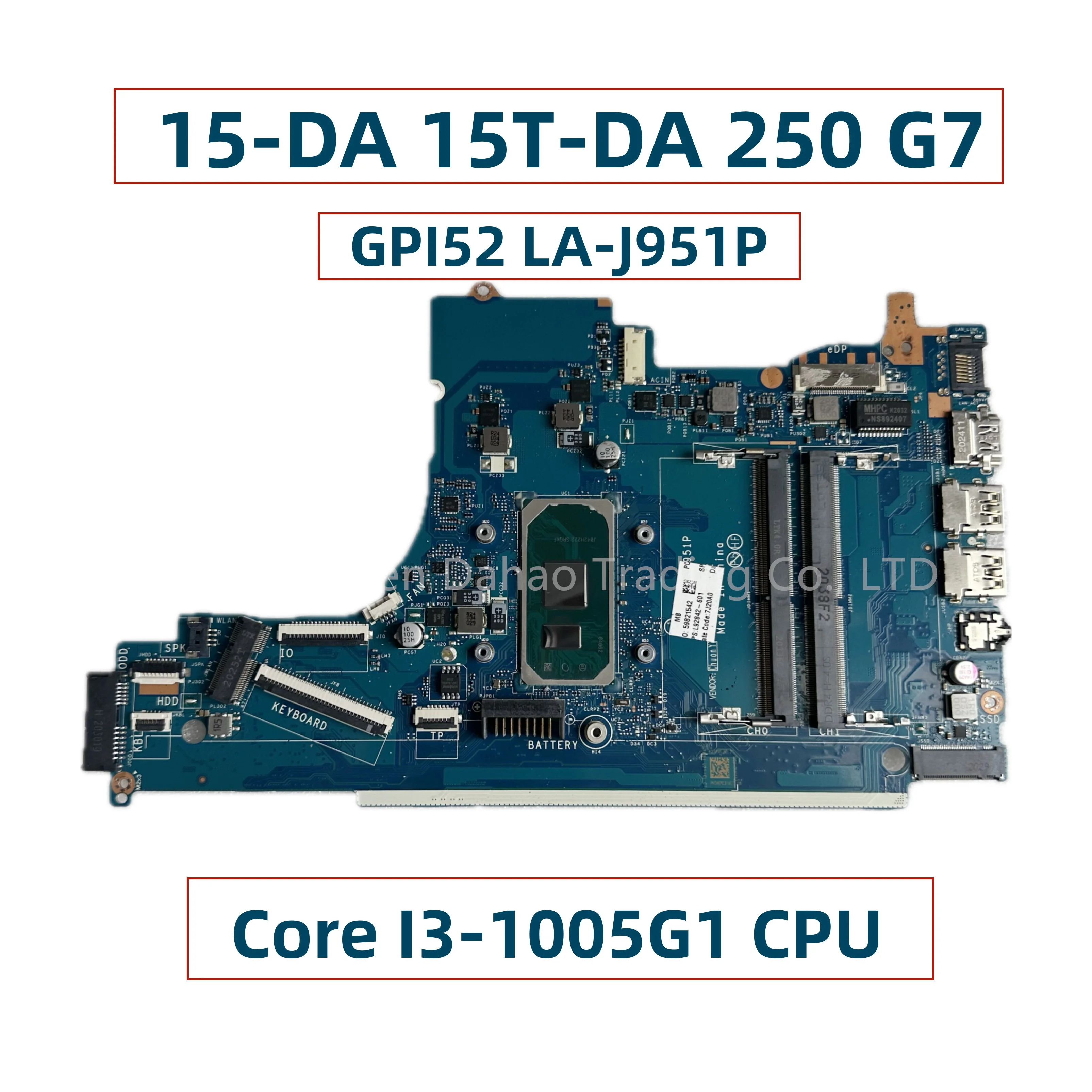 

GPI52 LA-J951P For HP 15-DA 15T-DA 250 G7 Laptop Motherboard With Core I3-1005G1 CPU L92842-001 L92842-501 L92842-601