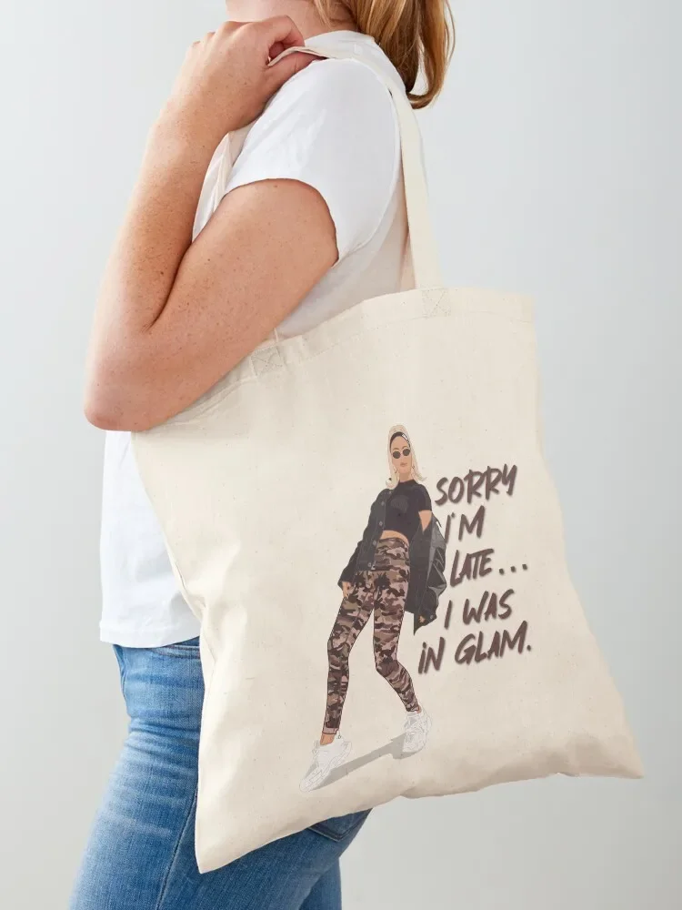 The Real Housewives of Beverly Hills Dorit Kemsley Sorry I’m Late I Was In Glam Tote Bag Canvas Tote Bag