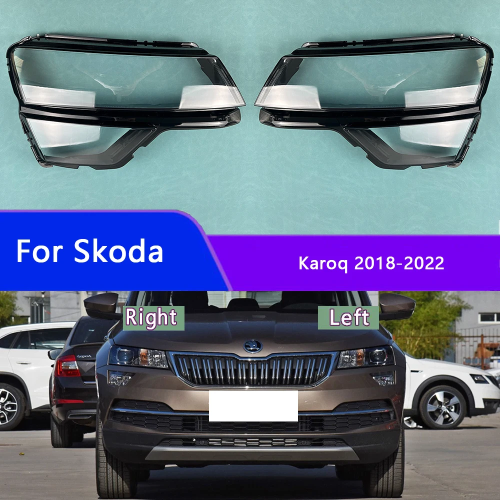 For Skoda Karoq 2018-2022 Headlamp Transparent Shell Lampshade Lamp Shade Front Headlight Cover Lens Plexiglass