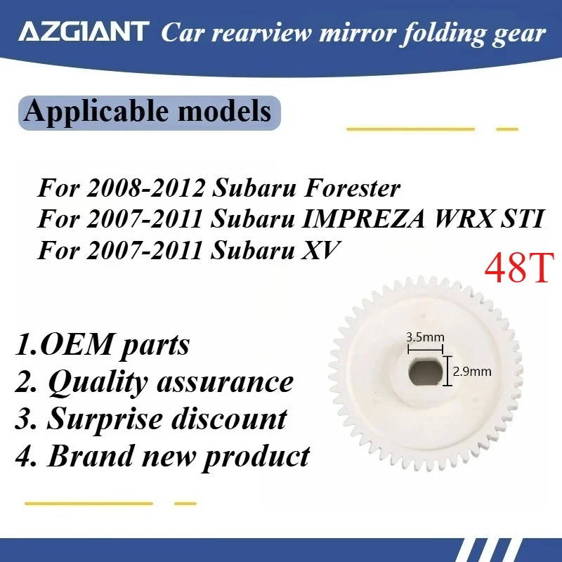 

AZGIANT Car rearview mirror folding motor internal gear for Subaru Forester/IMPREZA WRX STI/XV 48T High Quality New Parts OEM