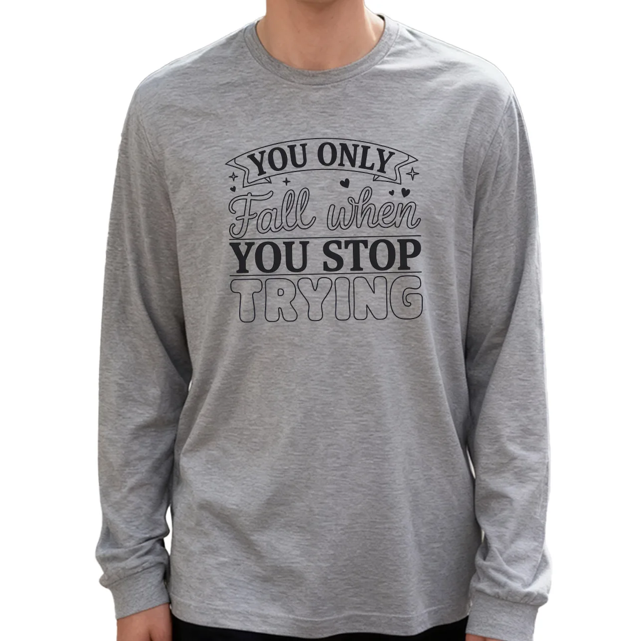 أنت فقط توقف عن محاولة تي شيرت رجالي بأكمام طويلة 100% قطن 180 جرام رقبة دائرية نمط يومي غير رسمي ناعم وقابل للتنفس