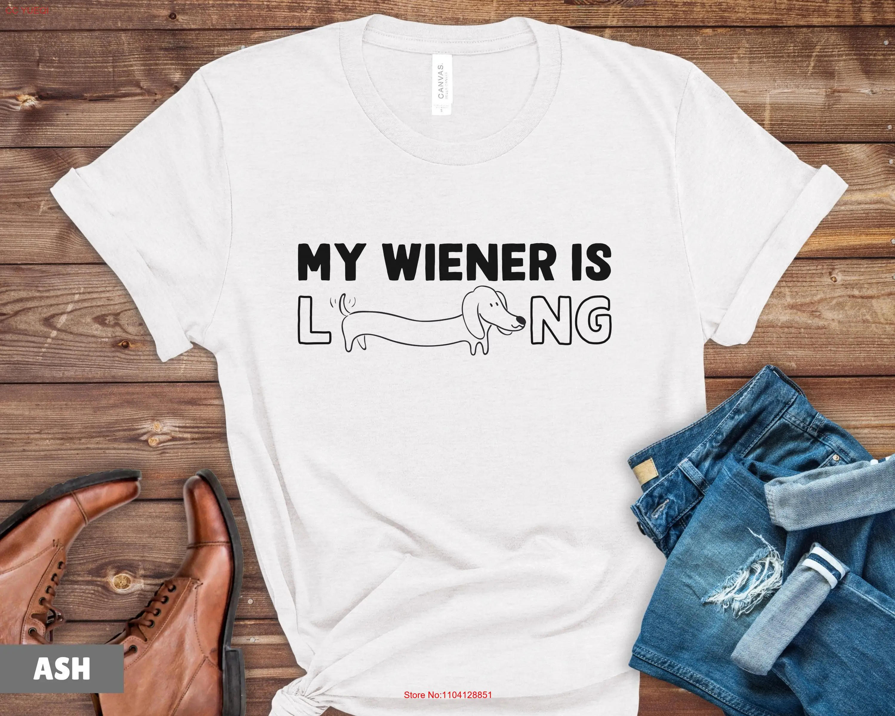 

My Wiener Is Long Funny Dachsund T Shirt Dog Daddy Mama Weiner long or short sleeves