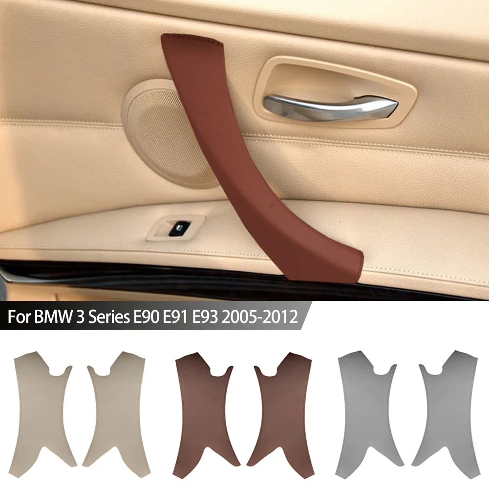 Car Interior Leather Door Panel Handle Handle Cover Right and Left Inner Pull Trim Cover For BMW 3 Series E90 E91 E93 2005-2012