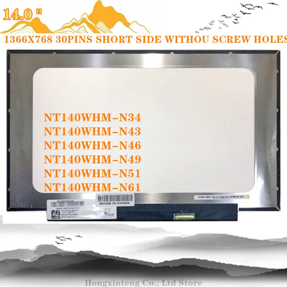 14 zoll Display Matrix NT140WHM-N46 N140BGA-EB4 NT140WHM-N49 NT140WHM-N61 NT140WHM-N51 B140XTN 07,6 N140BGA-EA4 B140XTN 07,3 30PIN